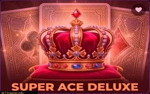 Super Ace Deluxe slot banner on tk71